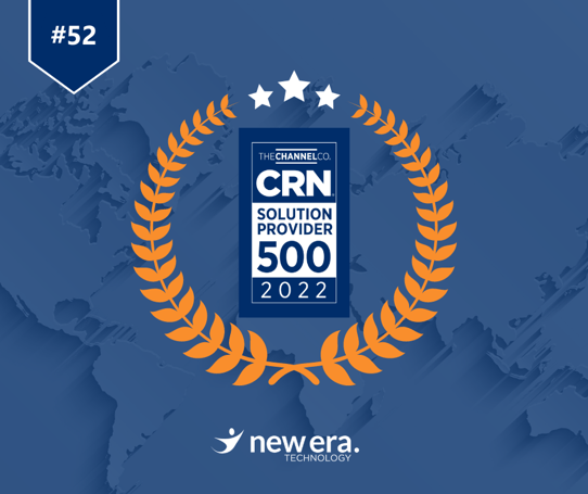 New Era Technology Named #52 on CRN's 2022 Solution Provider 500 List