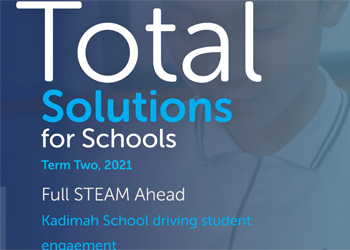 Total Solutions for Schools – Term 2, 2021