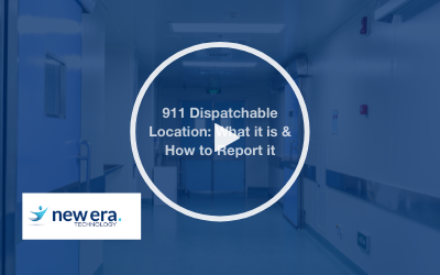 Webinar: 911 Dispatchable Location: What it is & How to Report it