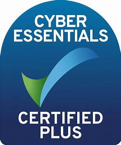 Cyber essentials certified plus